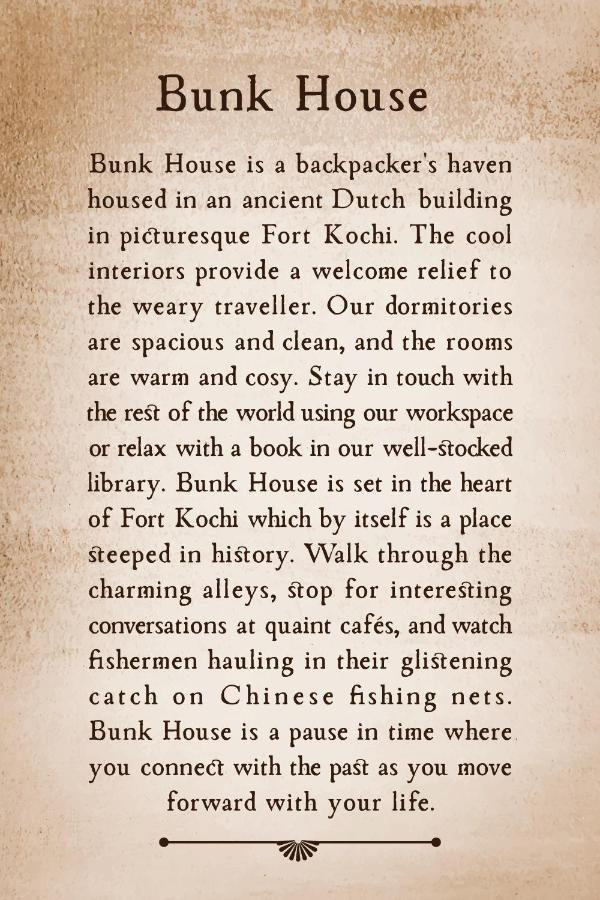 Bunk House Fort Kochi Exterior photo